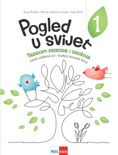 POGLED U SVIJET 1, TRAGOM PRIRODE I DRUŠTVA