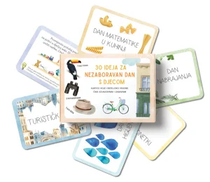 KARTICE 30 IDEJA ZA NEZABORAVAN DAN S DJECOM