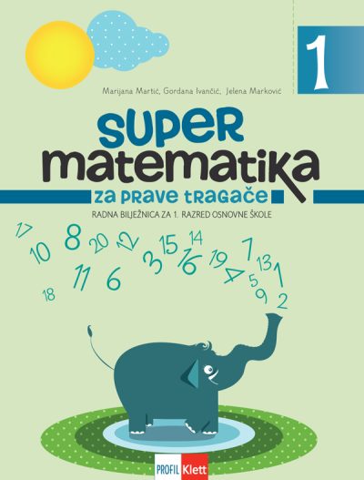 SUPER MATEMATIKA ZA PRAVE TRAGAČE 1