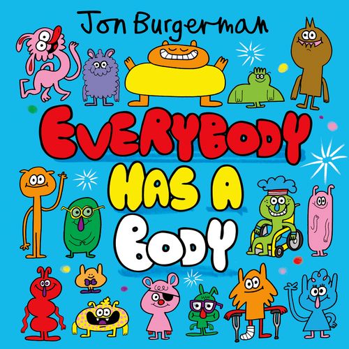 EVERYBODY HAS A BODY