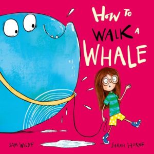 HOW TO WALK A WHALE