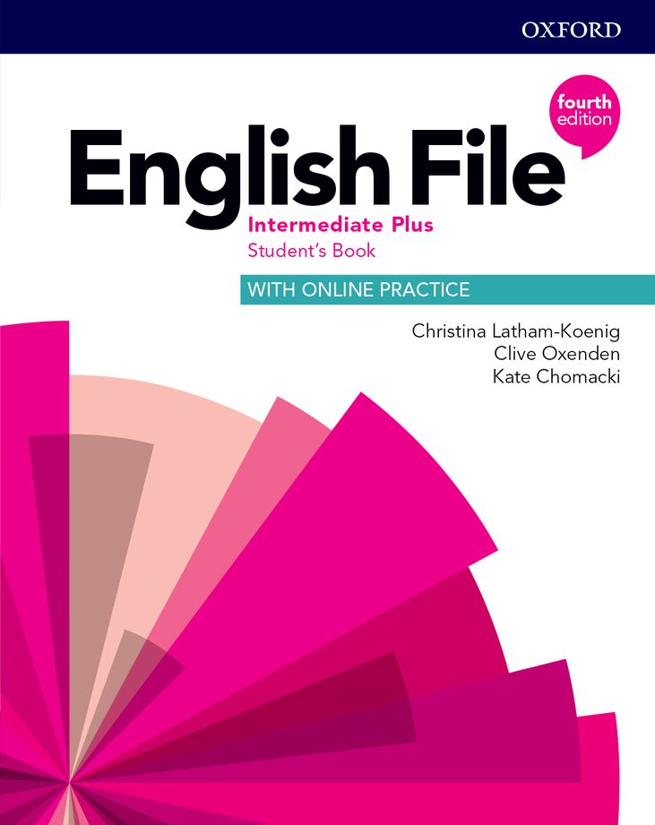 ENGLISH FILE 4th Edition INTERMEDIATE PLUS