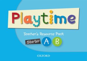 PLAYTIME STARTER A &amp; B Teacher's Resource Pack