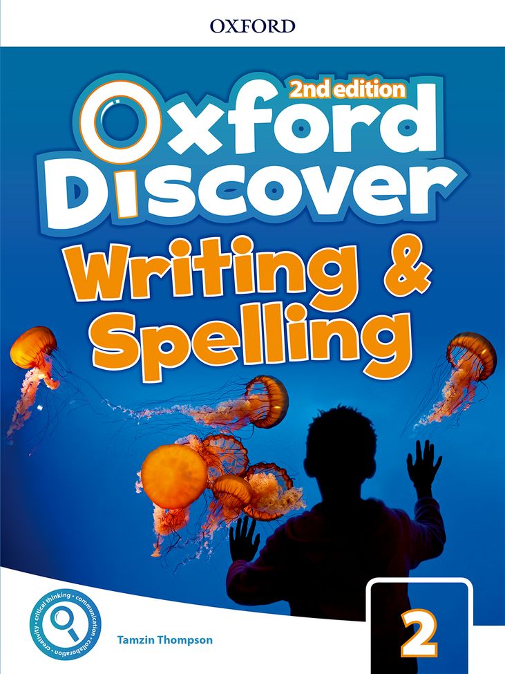 OXFORD DISCOVER 2E 2 WRITING &amp; SPELLING BK