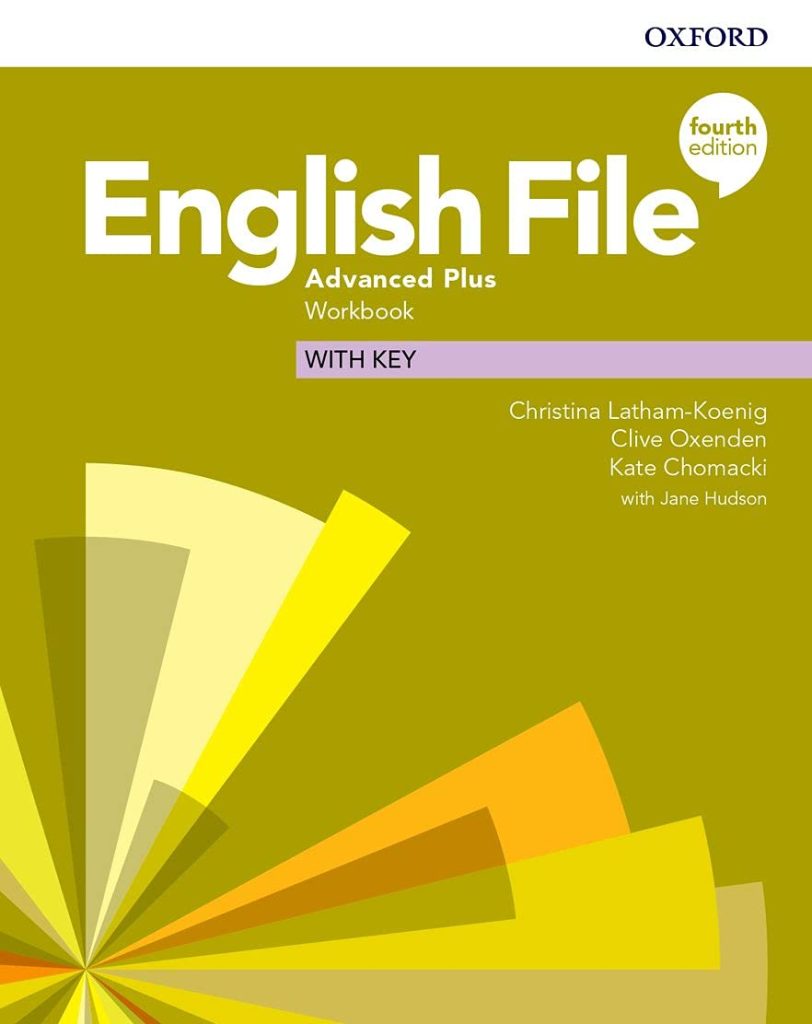 ENGLISH FILE 4th Edition ADVANCED PLUS