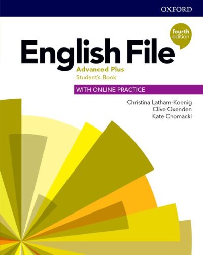 ENGLISH FILE 4th Edition ADVANCED PLUS