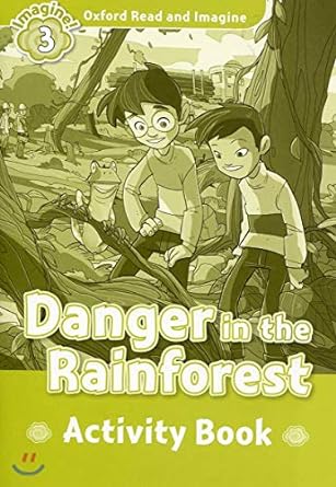 Danger in the Rainforest Activity Book