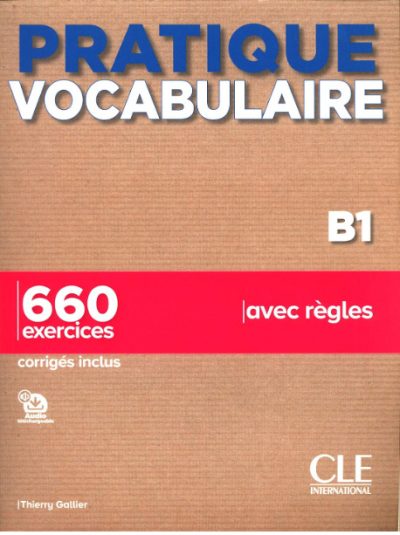 Pratique vocabulaire B1