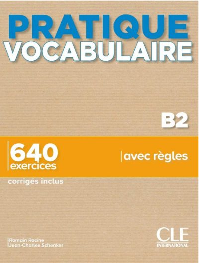 Pratique vocabulaire B2