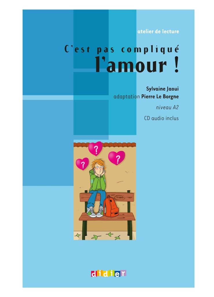C'est pas compliqué l'amour - Livre + CD A2