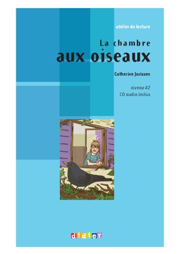 La chambre aux oiseaux - Livre + audio