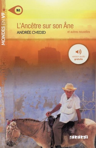 L'ancetre sur son âne niv. B2 - Livre + mp3