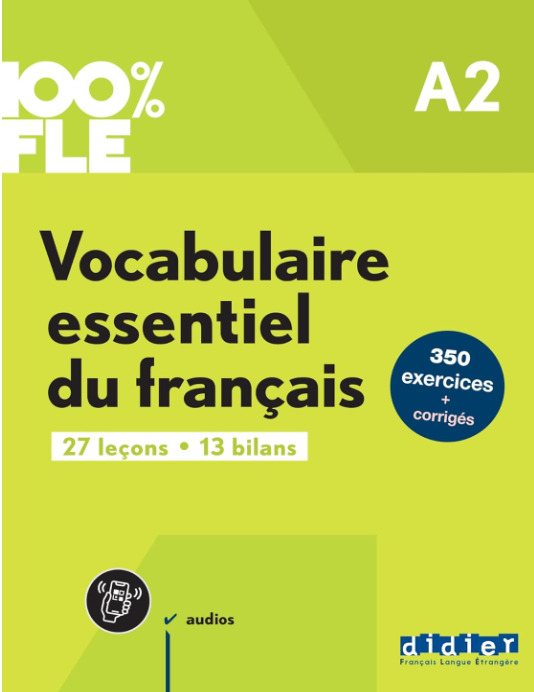 VOCABULAIRE ESSENTIELLE DU FRANCAIS A2