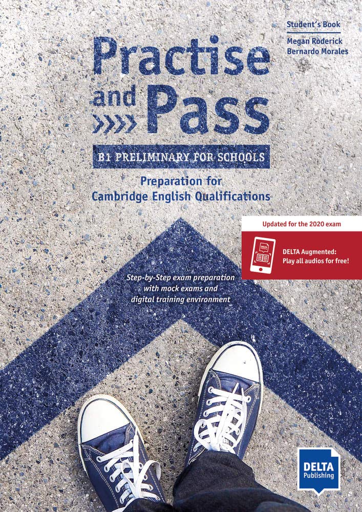Practise and Pass – B1 Preliminary for Schools