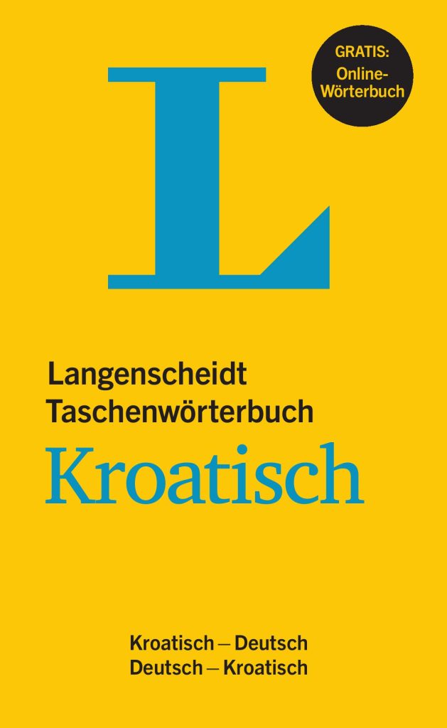 Langenscheidt Taschenwörterbuch Kroatisch – Kroatisch-Deutsch/Deutsch-Kroatisch