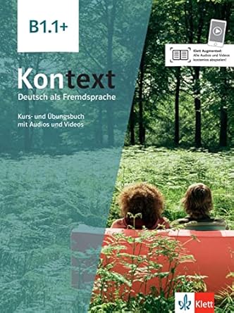 Kontext B1+, Kurs-/Übungsbuch B1.1