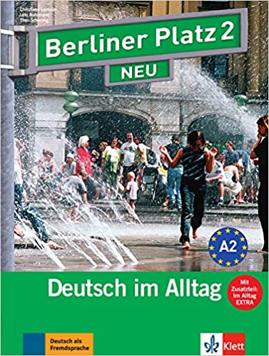 Berliner Platz 2 NEU Lehr- und Arbeitsbuch mit 2 Audio-CDs