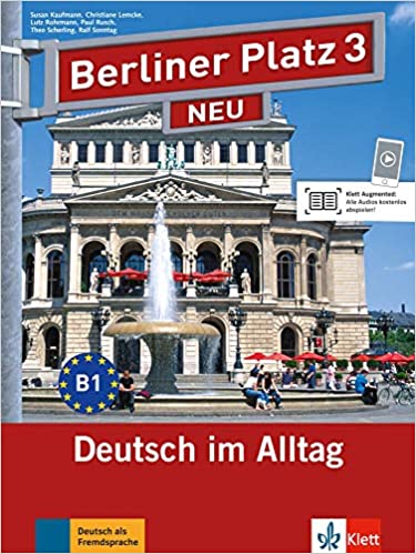 Berliner Platz 3 NEU Lehr- und Arbeitsbuch mit 2 Audio-CDs