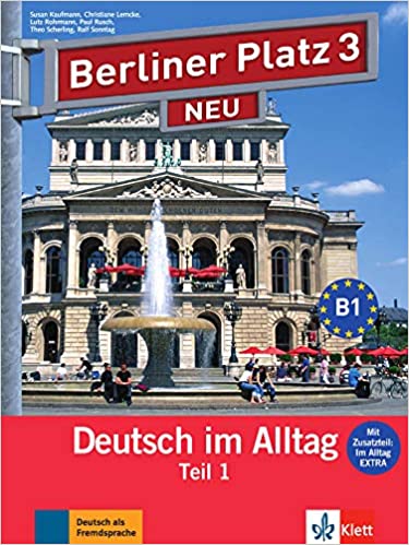 Berliner Platz 3 NEU Lehr- und Arbeitsbuch Teil 1