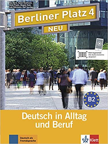 Berliner Platz 4 NEU Lehr- und Arbeitsbuch mit 2 Audio-CDs