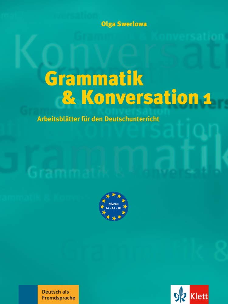 Grammatik &amp; Konversation 1