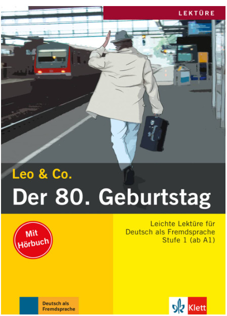 Leo &amp; Co.: Der 80. Geburtstag