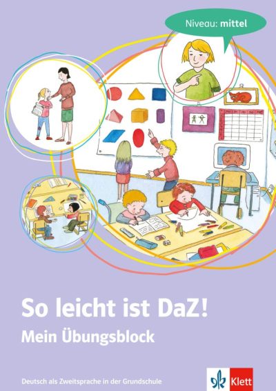 So leicht ist DaZ! - Mein Übungsblock