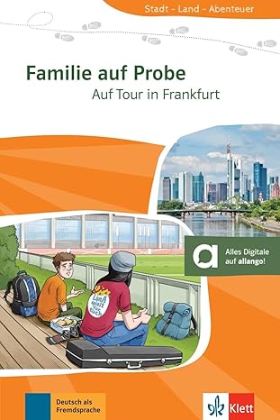 Familie auf Probe - Auf Tour in Frankfurt