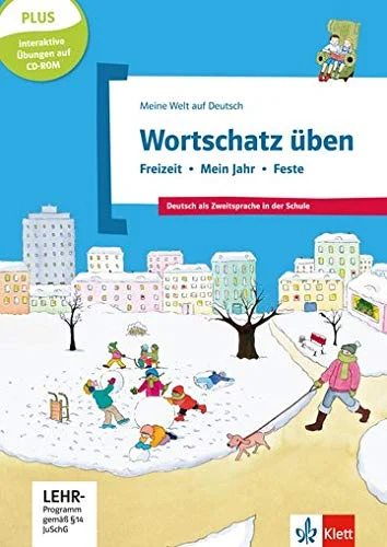 Wortschatz üben: Freizeit – Mein Jahr – Feste, inkl. CD-ROM