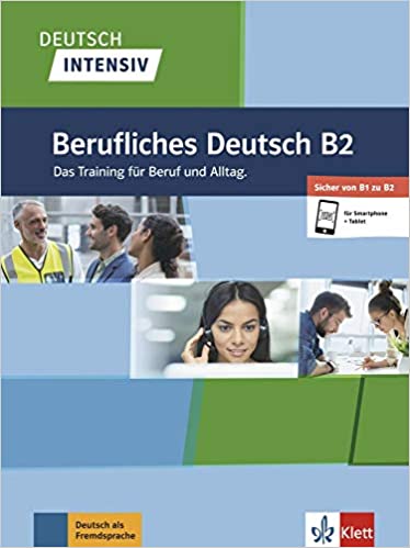 Deutsch intensiv Berufliches Deutsch B2. Buch + online