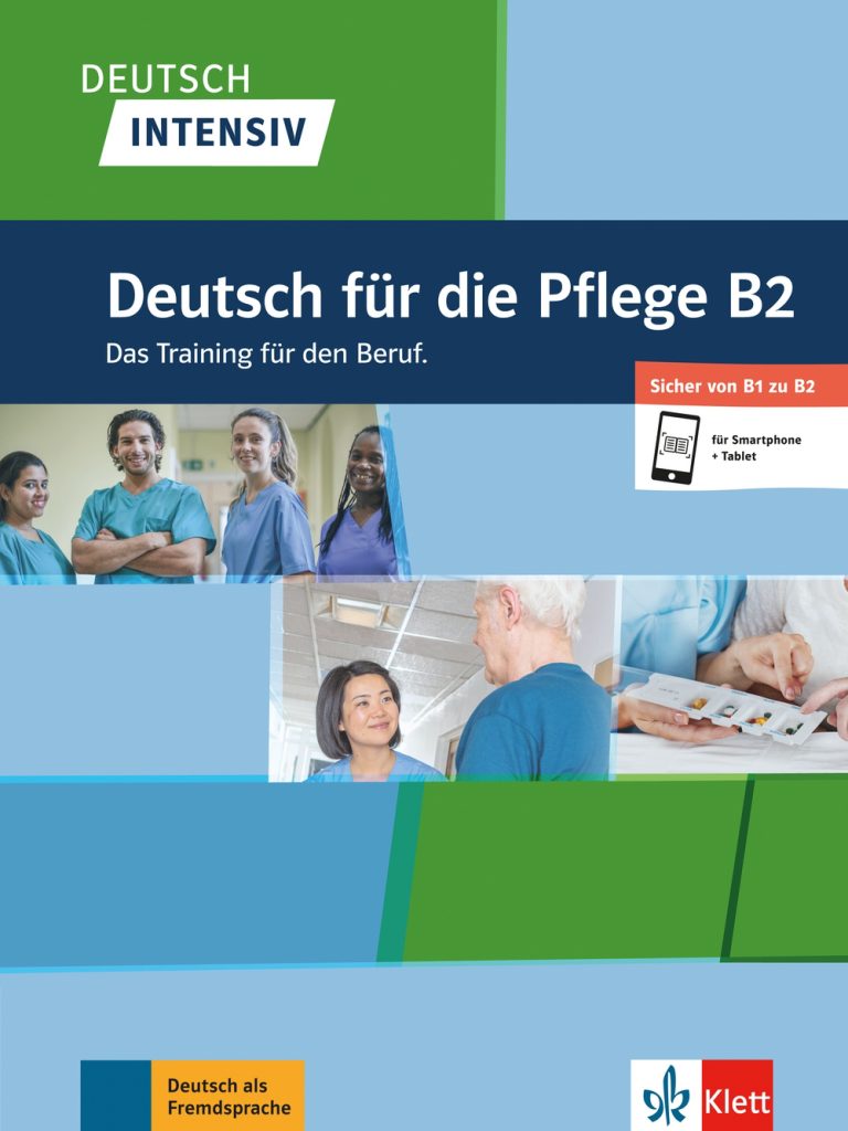 Deutsch intensiv: Deutsch für die Pflege B2, Buch + Online