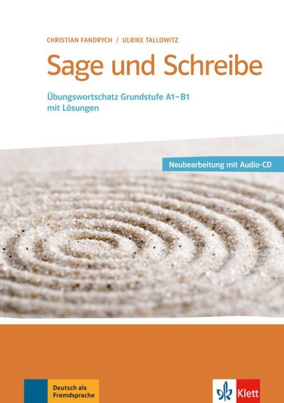 Sage und Schreibe – Neubearbeitung, Buch + 2 Audio-CDs