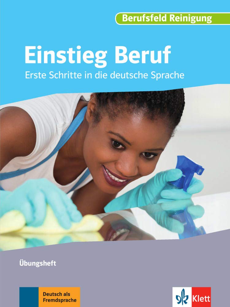 Einstieg Beruf, Berufsfeld Reinigung Übungsheft
