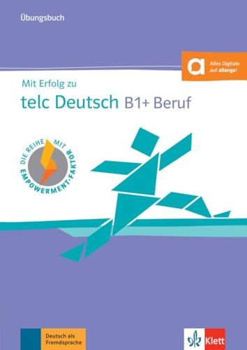 Mit Erfolg zu telc Deutsch B1 + Beruf – Übungsbuch