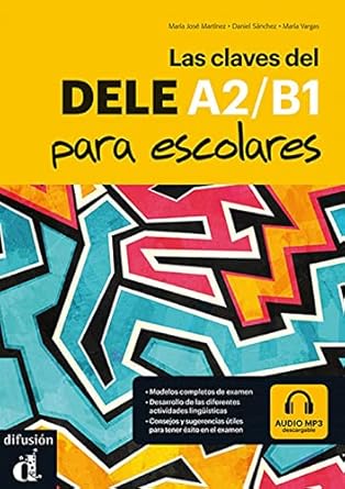 Las claves del DELE A2-B1 para escolares