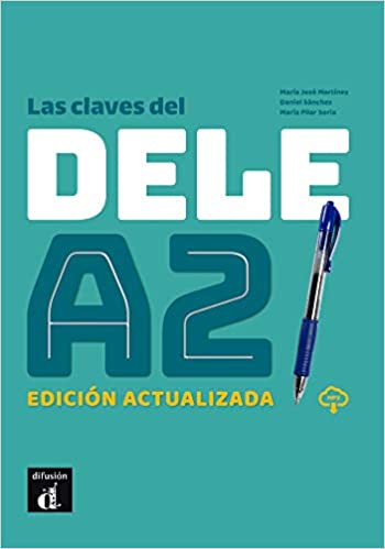 Las claves del DELE A2. Edición actualizada