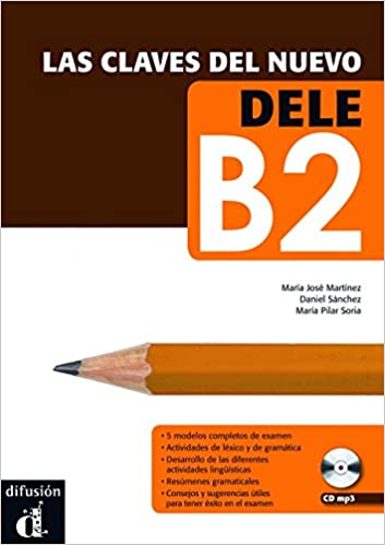 Las claves del nuevo DELE B2
