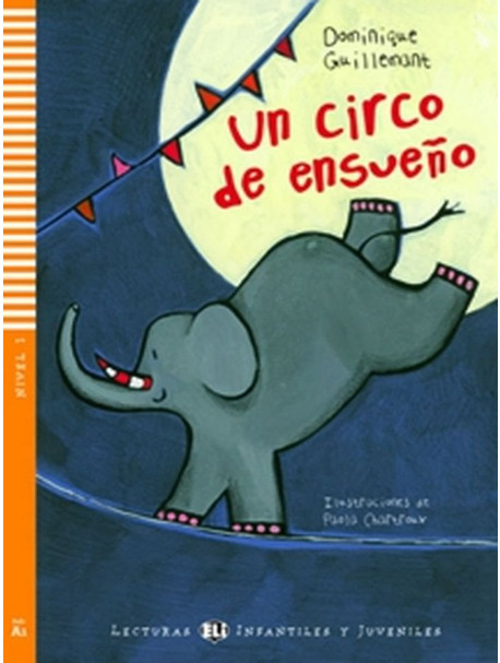UN CIRCO DE ENSUENO + Downloadable Multimedia