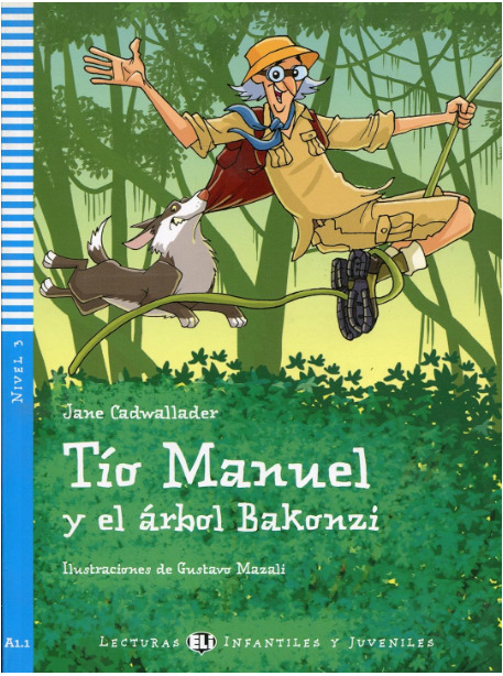 Tío Manuel y el árbol Bakonzi + Downloadable Multimedia