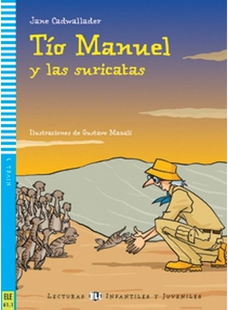 Tío Manuel y las suricatas + Downloadable Multimedia