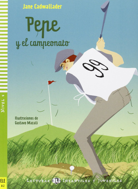 PEPE Y EL CAMPEONATO + Downloadable Multimedia