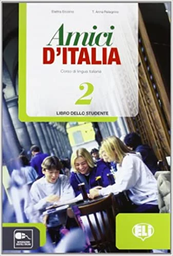 AMICI D'ITALIA 2 libro dello studente