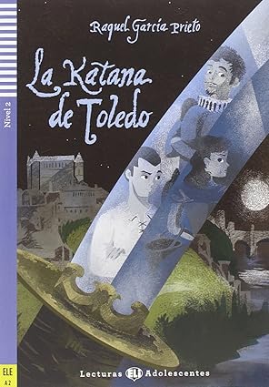 LA KATANA DE TOLEDO + Downloadable Multimedia