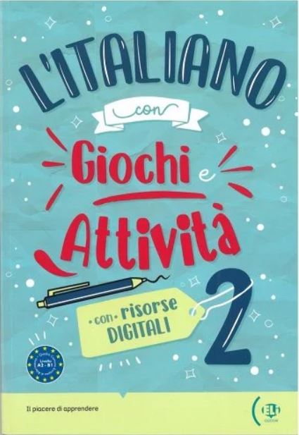 L'ITALIANO CON GIOCHI E ATTIVITA 2