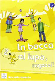 IN BOCCA AL LUPO 2 RAGAZZI!
