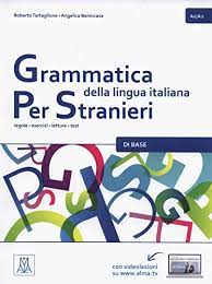 Grammatica della lingua italiana per stranieri A1/A2