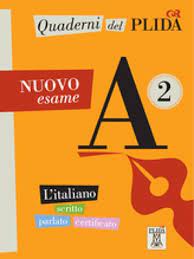 Quaderni del PLIDA – Nuovo esame A2
