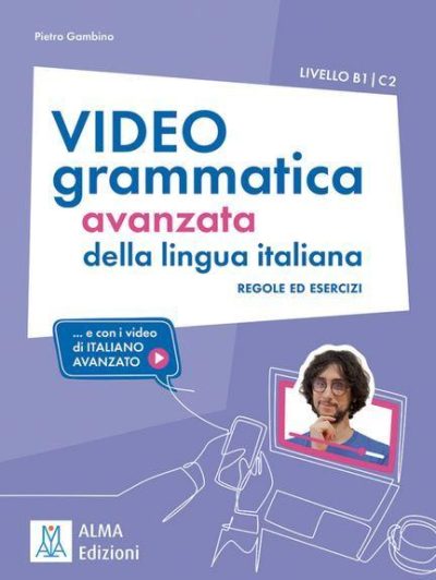 Videogrammatica avanzata B1/C2 (libro + video)