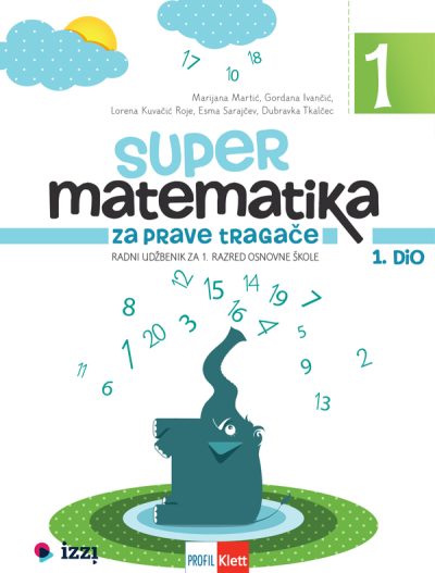 SUPER MATEMATIKA ZA PRAVE TRAGAČE 1, 1. dio