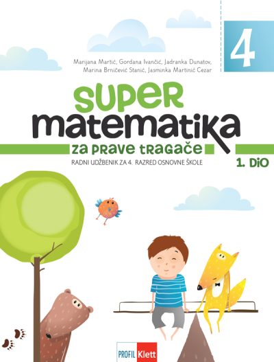 PP SUPER MATEMATIKA ZA PRAVE TRAGAČE 4, 1. sv.